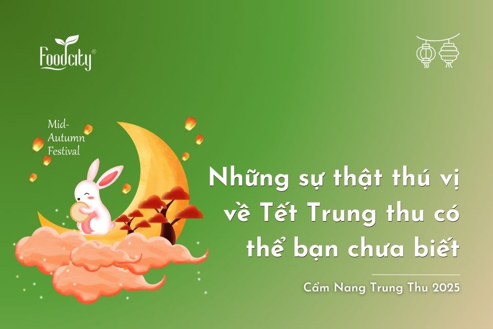 Những sự thật thú vị về Tết Trung thu có thể bạn chưa biết Những sự thật thú vị về Tết Trung thu có thể bạn chưa biết