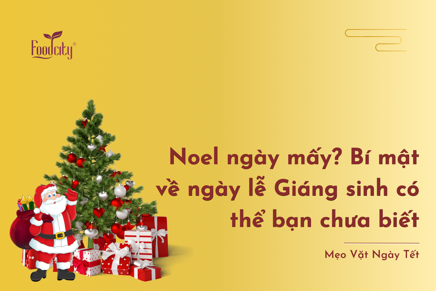 Noel ngày mấy? Bí mật về ngày lễ Giáng sinh có thể bạn chưa biết Noel ngày mấy? Bí mật về ngày lễ Giáng sinh có thể bạn chưa biết
