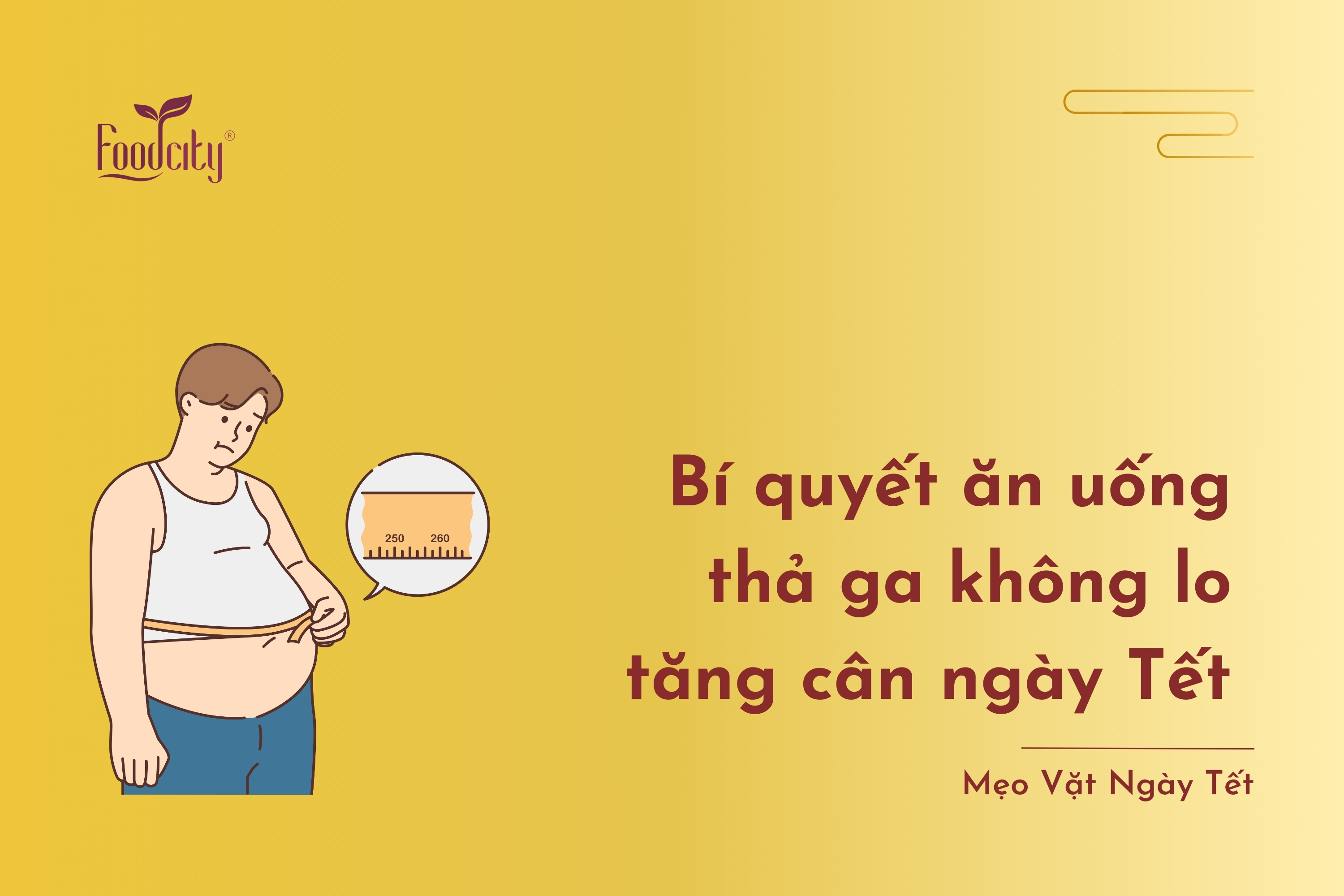 Bí quyết ăn uống thả ga không lo tăng cân ngày Tết Bí quyết ăn uống thả ga không lo tăng cân ngày Tết