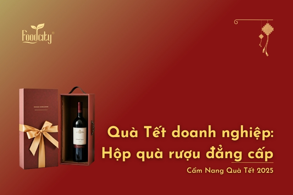  Gợi Ý Quà Tết Doanh Nghiệp: Hộp Quà Rượu Đẳng Cấp