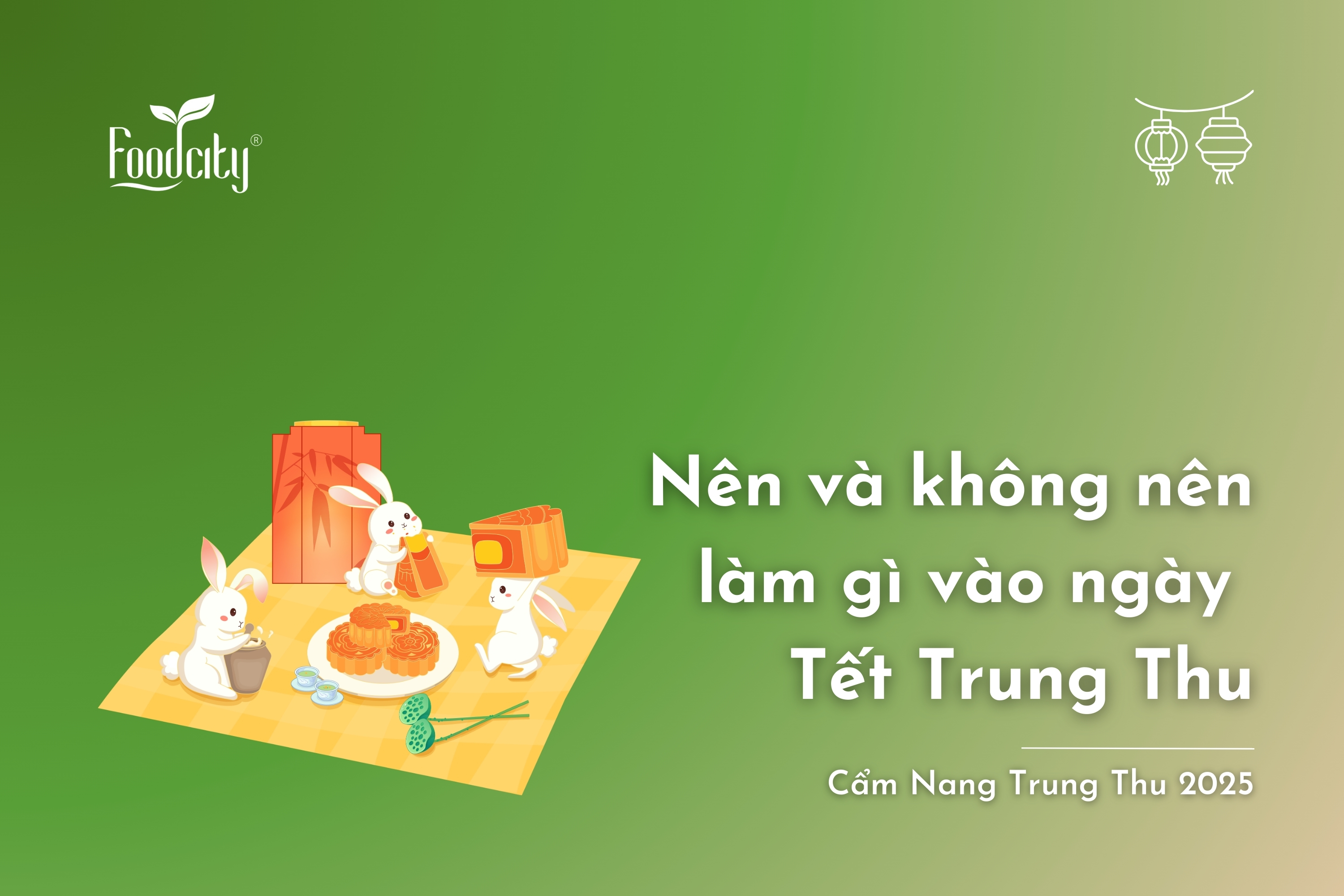 Nên và không nên làm gì vào ngày Tết Trung Thu Nên và không nên làm gì vào ngày Tết Trung Thu